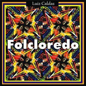 Capa CD Folcloredo - Luiz Caldas