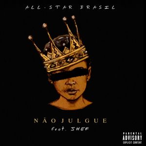 Capa CD Não Julgue Single - All-Star Brasil