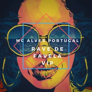 Capa Música Rave da Presença Vip - MC Alves Portugal