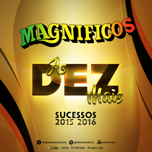 Capa CD As Dez Mais (Sucessos 2015 A 2016) - Banda Magníficos