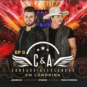 Capa CD Ao Vivo Em Londrina  EP II - Conrado & Aleksandro