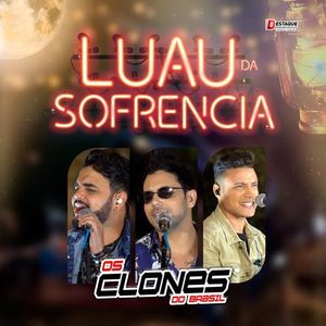 Capa CD Luau Da Sofrência - Os Clones do Brasil