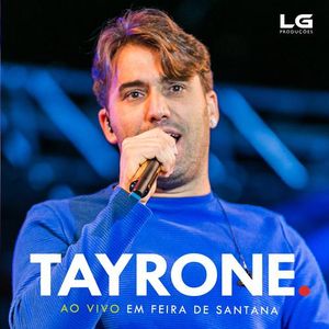 Capa CD Ao Vivo Em Feira de Santana - Tayrone