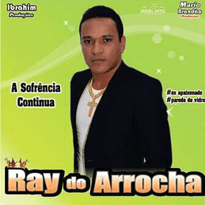 Capa CD A Sofrência Continua - Ray Do Arrocha