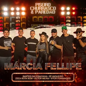 Capa CD Piseiro, Churrasco & Paredão - Márcia Fellipe