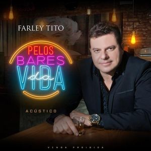 Capa CD Pelos Bares Da Vida - Farley Tito