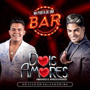 Capa CD Na Porta De Um Bar - Dois Amores