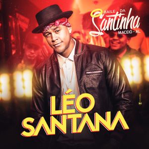 Capa CD Baile Da Santinha Maceió 2017 - Léo Santana