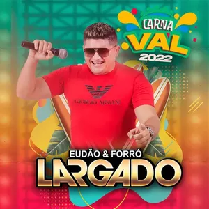 Capa CD Carnaval 2022 (Elétrico) - Eudão & Forro Largado