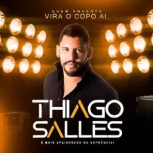 Capa CD Quem Aguneta Vira O Copo Ai - Thiago Salles