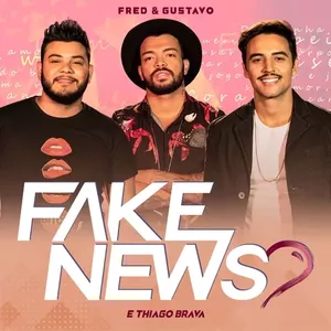 Capa Música Fake News - Fred & Gustavo