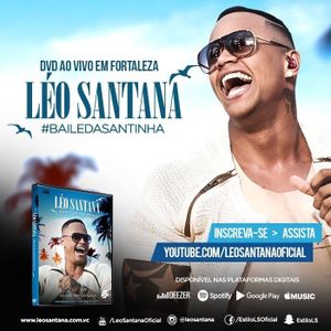 Capa CD Baile Da Santinha (Áudio DVD) - Léo Santana
