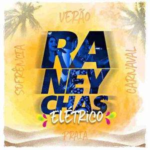 Capa CD Elétrico 2017 - Raneychas