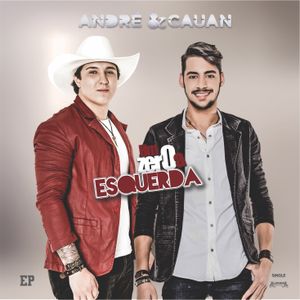 Capa CD EP Um Zero A Esquerda - André & Cauan