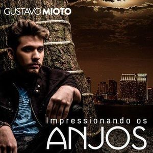 Capa CD Impressionando Os Anjos - Single - Gustavo Mioto