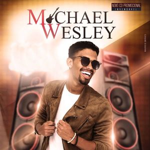 Capa Música Faz e Acontece - Michael Wesley