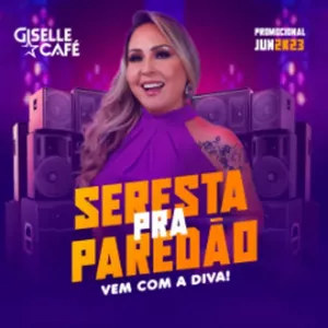 Capa CD Seresta Pra Paredão 2023 - Giselle Café