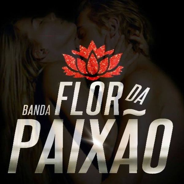 Banda Flor Da Paixão