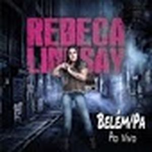 Capa CD Ao Vivo Em Belém/Pa - Rebeca Lindsay