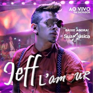 Capa CD Ao Vivo Em Salvador - Jeff L'Amour