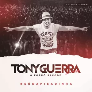 Capa Música Sente o Som - Tony Guerra & Forró Sacode