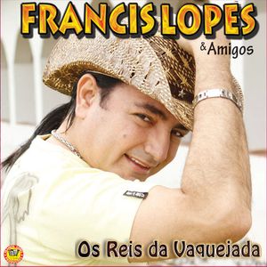 Capa Música Vaqueiro Afamado. Feat. Arreio de Ouro - Francis Lopes
