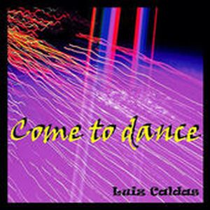 Capa CD Come To Dance - Luiz Caldas