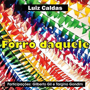 Capa CD Forró Daquele - Luiz Caldas
