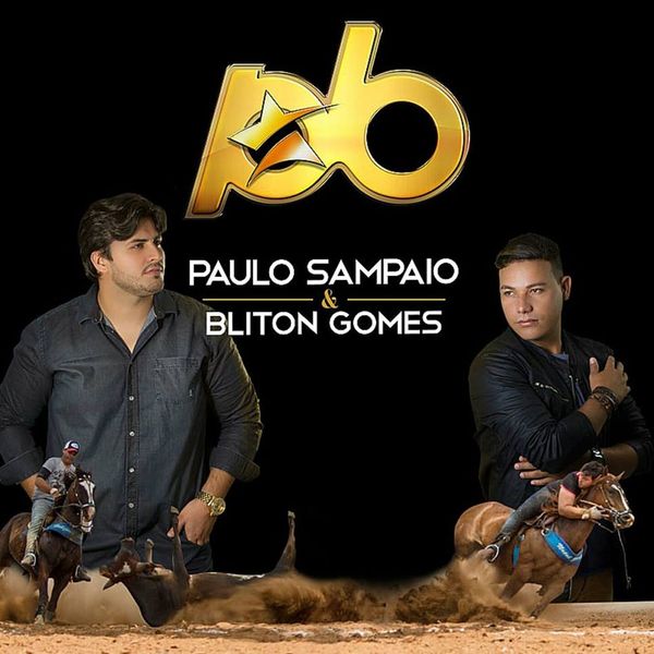 Paulo Sampaio & Bliton Gomes