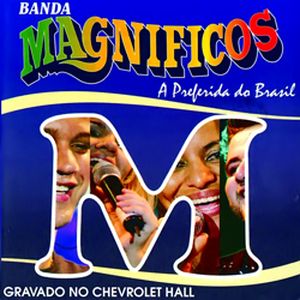 Capa CD Ao Vivo no Chevrolet Hall - Banda Magníficos