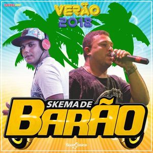 Capa CD Verão 2K18 - Skema De Barão