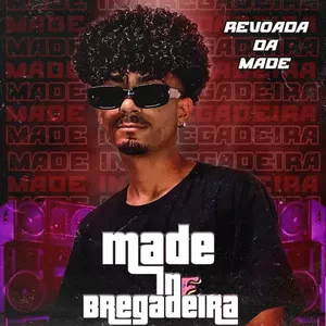 Capa CD Ep Revoada Da Made - Made In Bregadeira