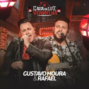 Capa CD Casa Da Luz Vermelha - Gustavo Moura & Rafael