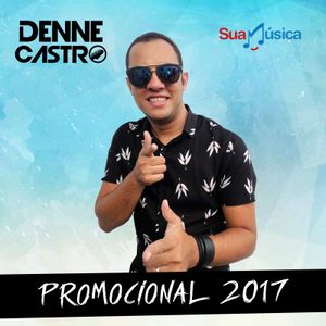 Capa CD Promocional Abril 2017 - Denne Castro