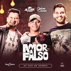 Capa Música Amor Falso. Feat. Cleber & Cauan - Aldair Playboy