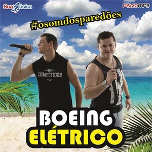 Capa CD Elétrico 2017 - Boeing do Arrocha