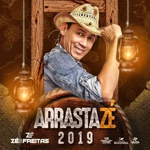Capa CD Arrasta Zé 2019 - Forrozão Zé de Freitas