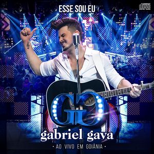 Capa CD Esse Sou Eu - Ao Vivo Em Goiânia (Áudio DVD) - Gabriel Gava