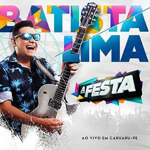 Capa CD A Festa - Batista Lima
