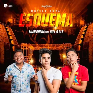 Capa Música Esquema. Feat. Biel & Glê - Luan Rocha