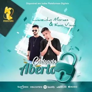 Capa Música Cadeado Aberto. Feat. Luanzinho Moraes - Kaio Viana