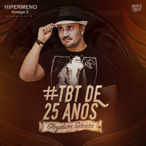 Capa CD #Tbt de 25 Anos - Gleydson Gavião