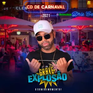Capa CD Carnaval 2021 - Grave Explosão