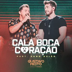 Capa Música Cala Boca Coração. Feat. Xand Avião - Gustavo Mioto