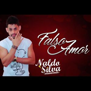 Capa Música Amor Falso - Naldo Silva