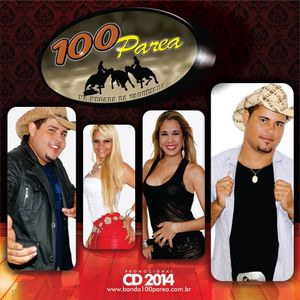 Capa CD Na Pegada da Vaquejada - Banda 100 Parêa
