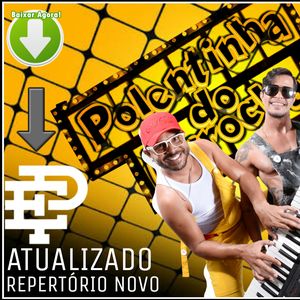 Capa CD EP 2017 - Polentinha do Arrocha