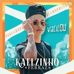 Capa CD Vacilou - Kaelzinho Ferraz