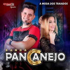 Capa CD A Moda Dos Traiados - Banda Pancanejo
