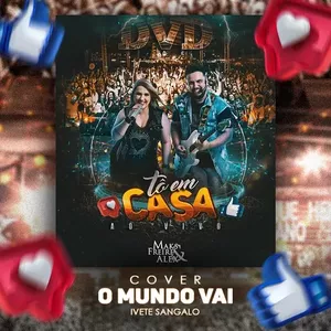 Capa Música O Mundo Vai - Maks Freire & Alex